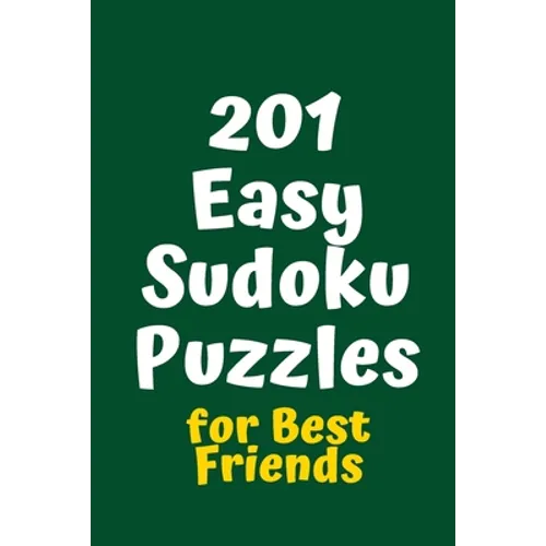 201 Easy Sudoku Puzzles for Best Friends