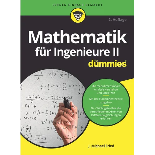 Mathematik für Ingenieure II für Dummies