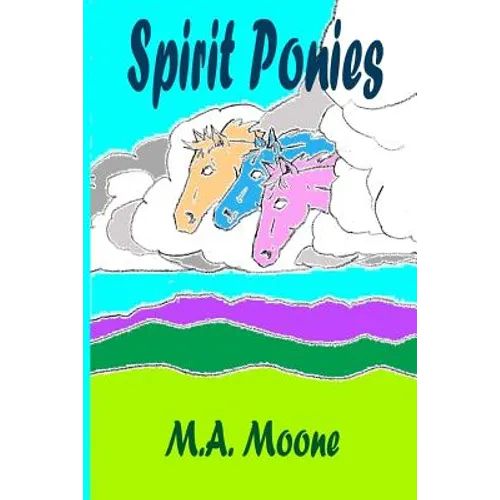 Spirit Ponies