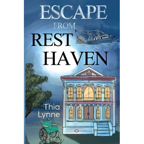 Escape From Rest Haven
