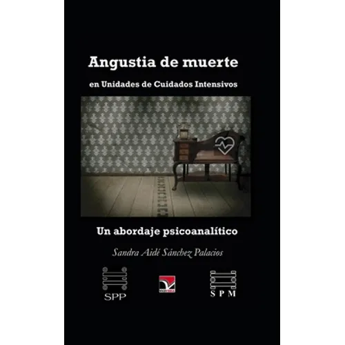 Angustia de muerte en Unidades de Cuidados Intensivos - Paperback