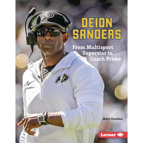 Deion Sanders: From Multisport Superstar to Coach Prime