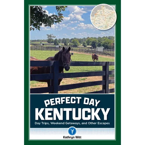 Perfect Day Kentucky