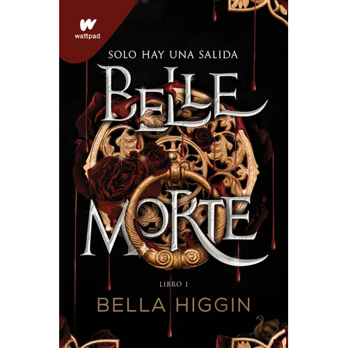 Belle Morte. Libro 1 (Spanish Edition)