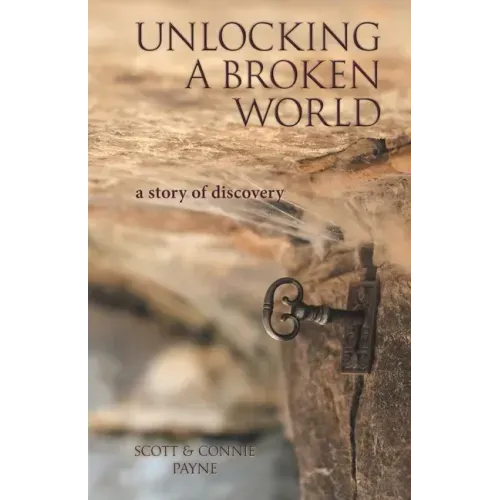 Unlocking a Broken World: A Story of Discovery