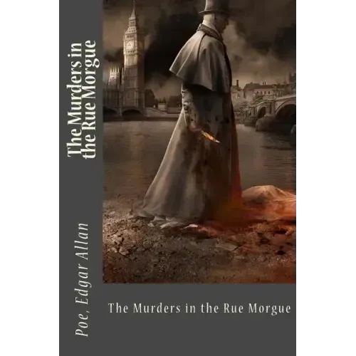 The Murders in the Rue Morgue