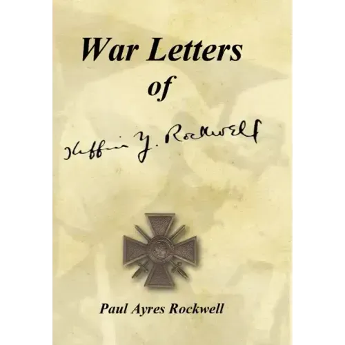War Letters of Kiffin Yates Rockwell