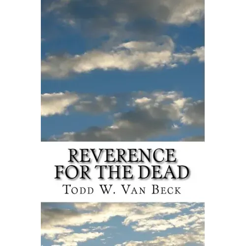 Reverence For The Dead: The Unavoidable Link