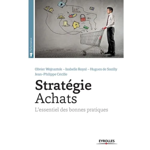Sratégie Achats: L'essentiel des bonnes pratiques