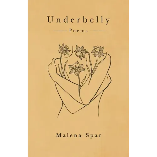 Underbelly: Poems
