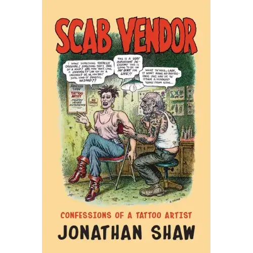 Scab Vendor: Confessions of a Tattoo Artist