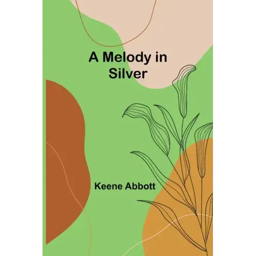 A Melody in Silver