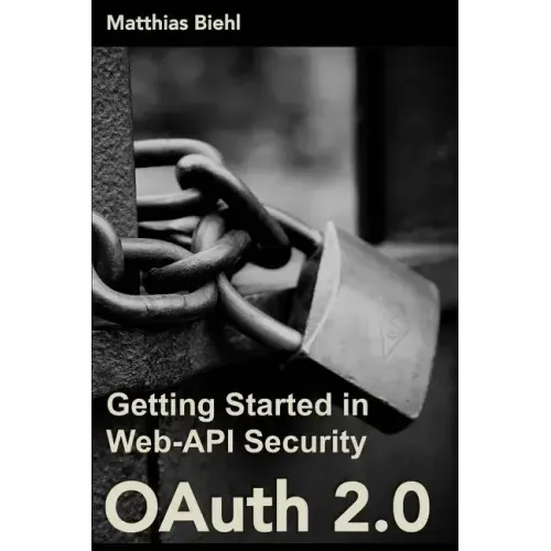 Oauth 2.0: Getting Started in Web-API Security