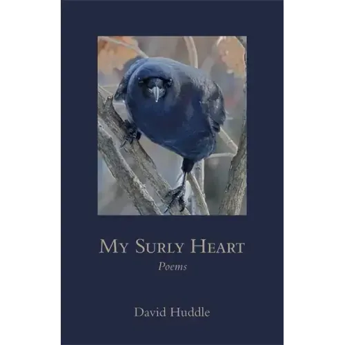 My Surly Heart: Poems