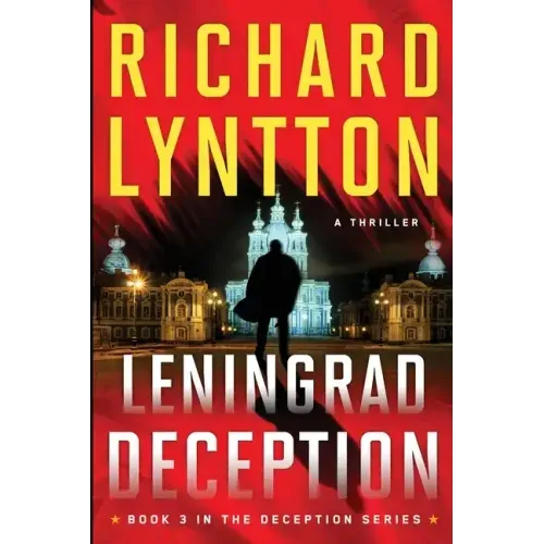 Leningrad Deception: An International Political Spy Thriller