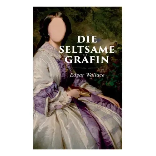 Die seltsame Gräfin