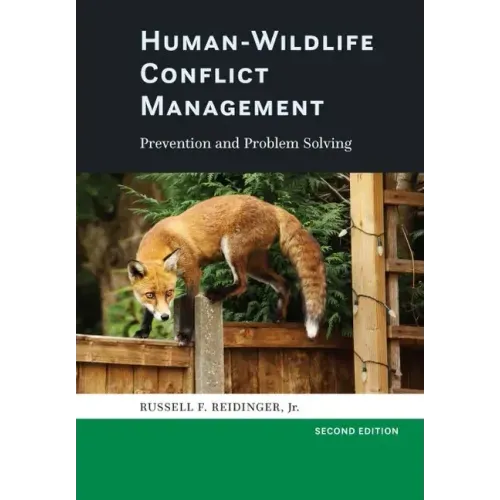 Human-Wildlife Conflict Management: Prevention and Problem Solving