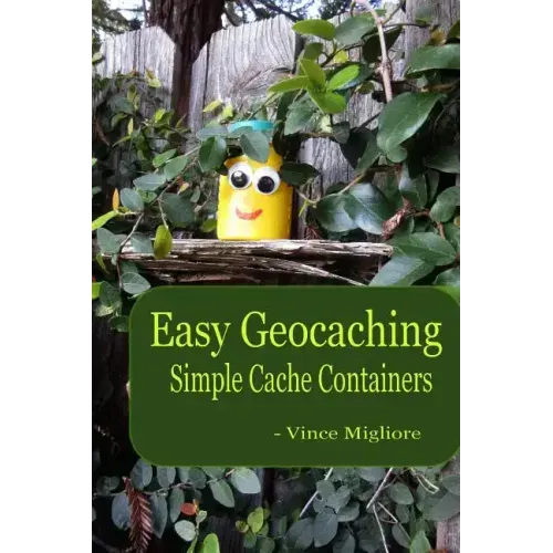 Easy Geocaching: Simple Cache Containers