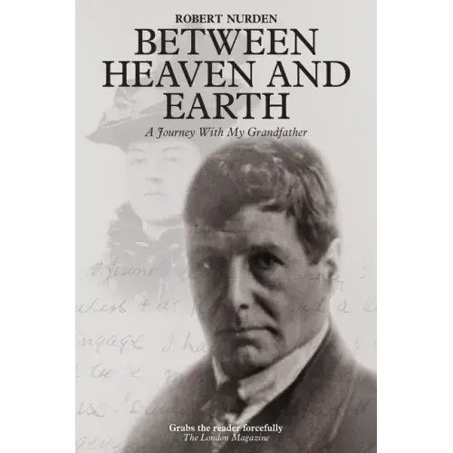 Between Heaven and Earth: A Journey With My Grandfather