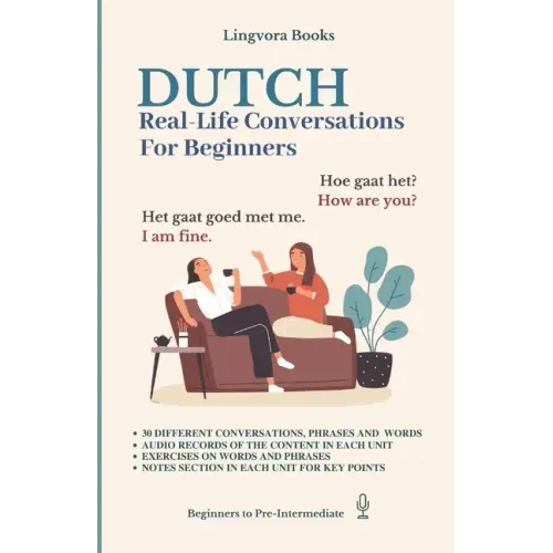 Dutch: Real-Life Conversations for Beginners (with audio)