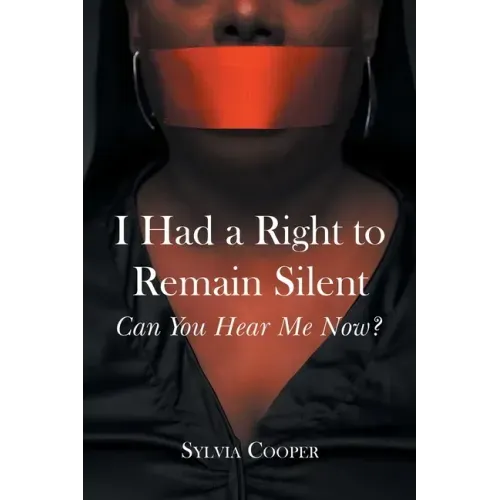 I Had a Right to Remain Silent: Can You Hear Me Now?