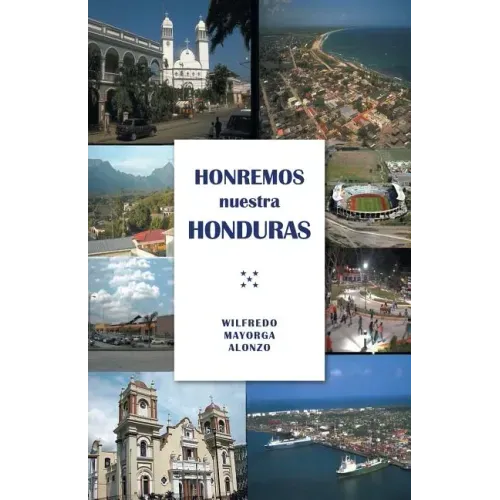Honremos nuestra Honduras