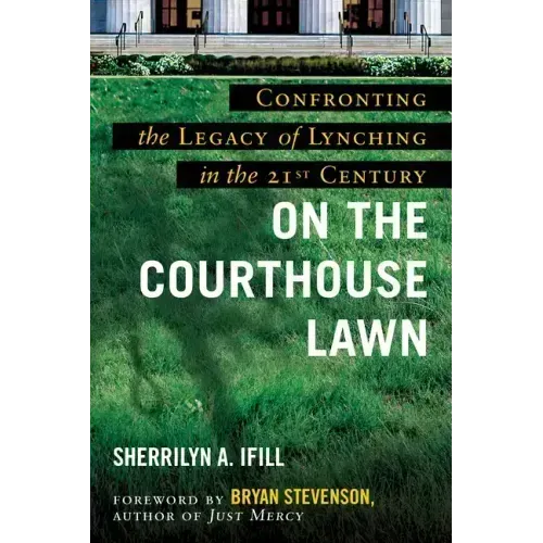 On the Courthouse Lawn: Revised Edition