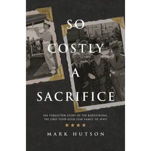 So Costly a Sacrifice