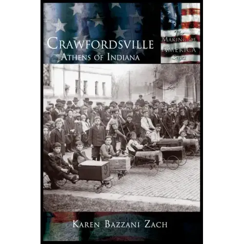 Crawfordsville: Athens of Indiana