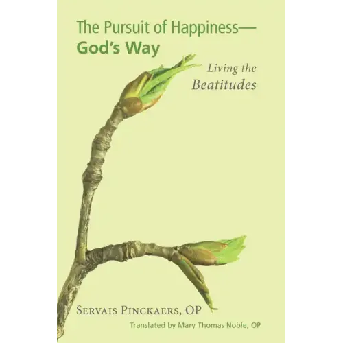 The Pursuit of Happiness-God's Way