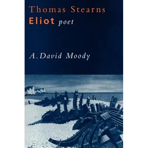 Thomas Stearns Eliot, Poet