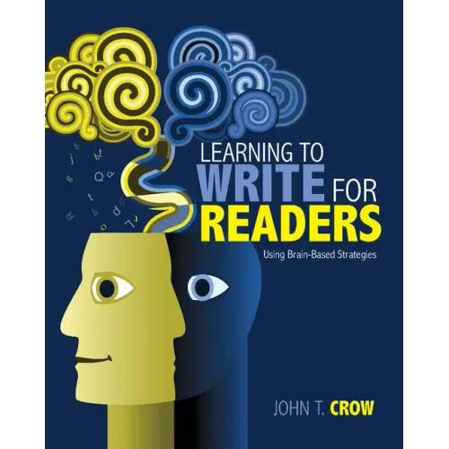 Learning to Write for Readers: Using Brain-Based Strategies