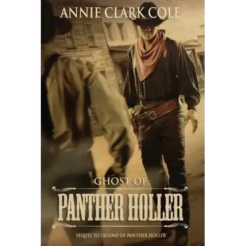 Ghost of Panther Holler: A Sequel to Legend of Panther Holler