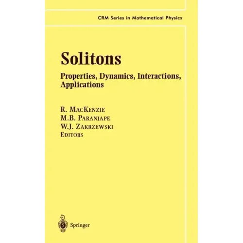 Solitons: Properties, Dynamics, Interactions, Applications