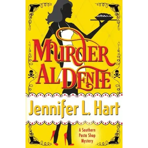 Murder Al Dente: A Southern Pasta Shop Mystery