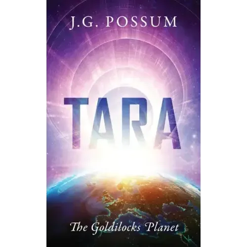 Tara: The Goldilocks Planet