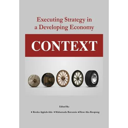 Context: Executing Strategy in a Developing Economy - Paperback