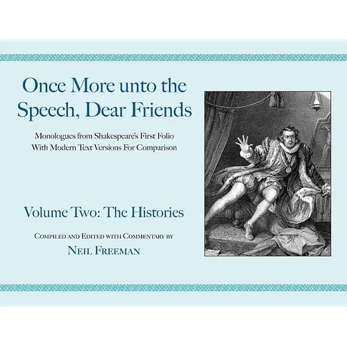 Once More unto the Speech, Dear Friends