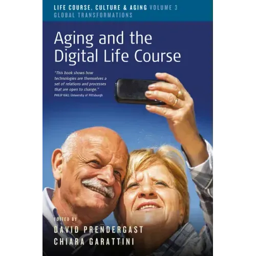 Aging and the Digital Life Course