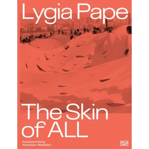 Lygia Pape: The Skin of All