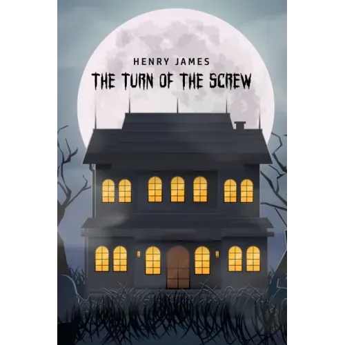 The Turn of the Screw