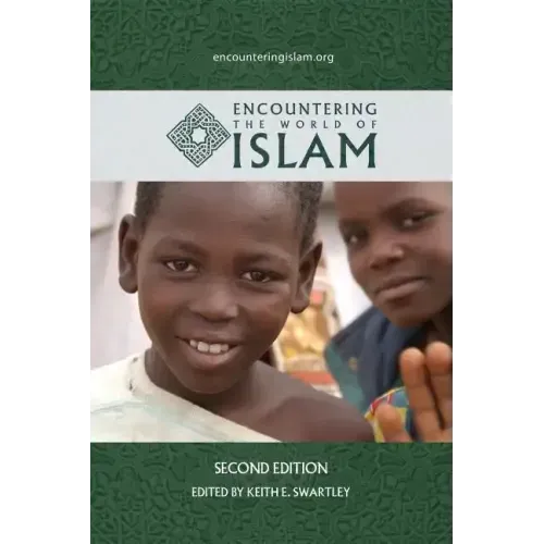 Encountering the World of Islam