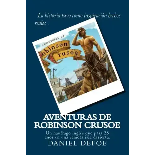 Aventuras de Robinson Crusoe (Spanish) Edition
