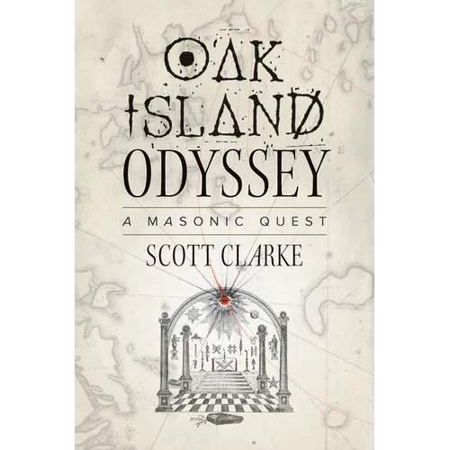 Oak Island Odyssey: A Masonic Quest