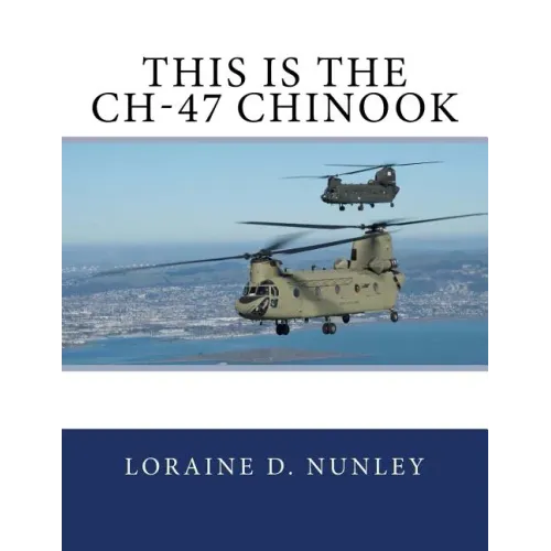 This Is The CH-47 Chinook