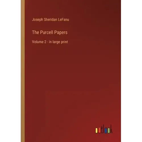 The Purcell Papers: Volume 2 - in large print