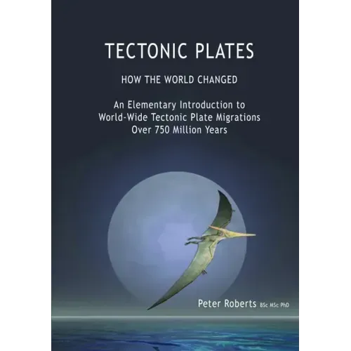 TECTONIC PLATES - How the World Changed