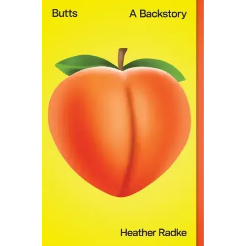 Butts: A Backstory
