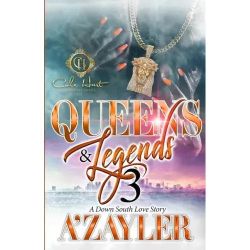 Queens & Legends 3: A Down South Love Story: The Finale
