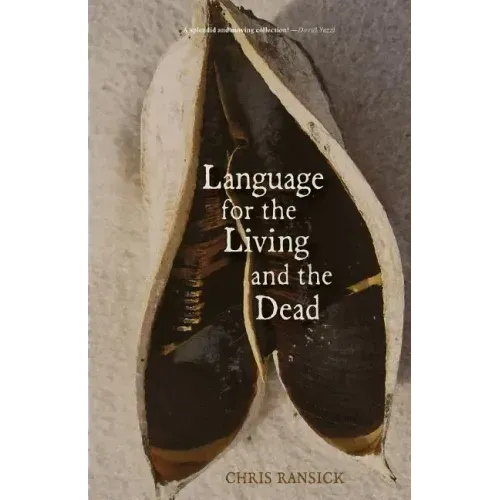 Language for the Living and the Dead
